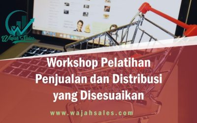 Workshop Pelatihan Penjualan dan Distribusi yang Disesuaikan
